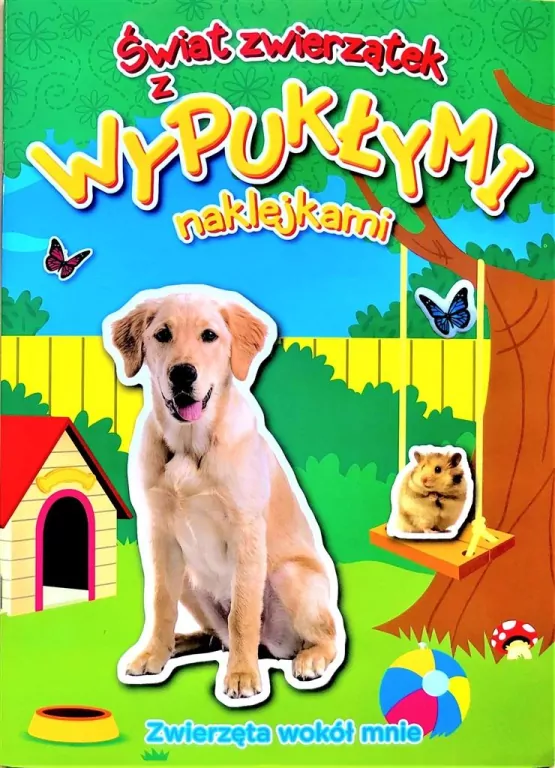 Świat zwierzątek z wypukłymi naklejkami. Zwierzęta - tantis.pl