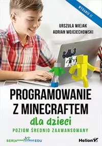 Programowanie z Minecraftem dla dzieci. Poziom średno zaawansowany - tantis.pl