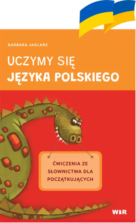 Uczymy się języka polskiego. Ćwiczenia ze słownictwa dla początkujących - tantis.pl