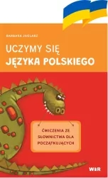 Uczymy się języka polskiego. Ćwiczenia ze słownictwa dla początkujących