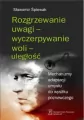 Rozgrzewanie uwagi - wyczerpywanie woli - uległość - tantis.pl