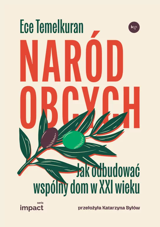 Naród obcych. Jak odbudować wspólny dom w XXI... - tantis.pl