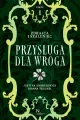 Zdrajca i szaleniec T.2 Przysługa dla wroga cz.1 - tantis.pl