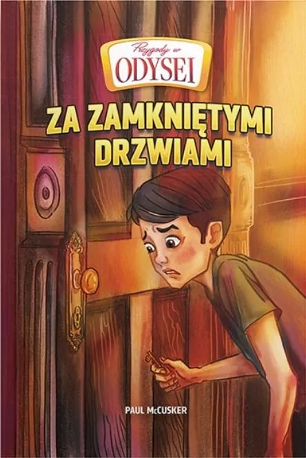 Przygody w Odysei T.4 Za zamkniętymi drzwiami - tantis.pl