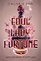 Foul Lady Fortune. Nikczemna Fortuna - tantis.pl