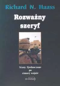 Rozważny szeryf. Stany Zjednoczone po zimnej wojnie - tantis.pl