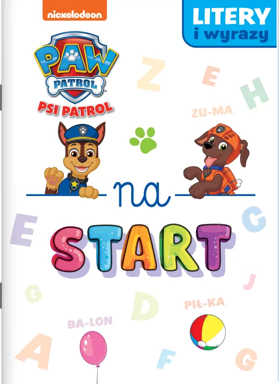 Psi Patrol. Na start... cz. 3 Litery i wyrazy - tantis.pl