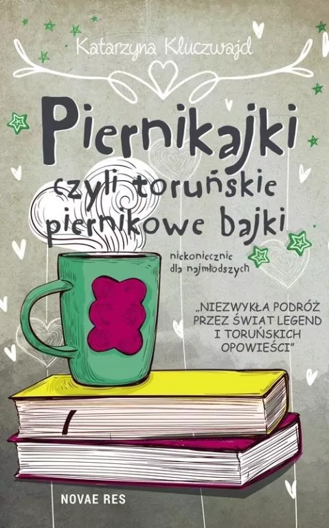 Piernikajki, czyli toruńskie piernikowe bajki - tantis.pl
