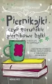 Piernikajki, czyli toruńskie piernikowe bajki - tantis.pl