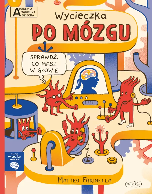 Wycieczka po mózgu. Akademia mądrego dziecka - tantis.pl