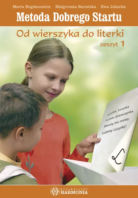 Od wierszyka do literki. Metoda dobrego startu. Część 1 - tantis.pl