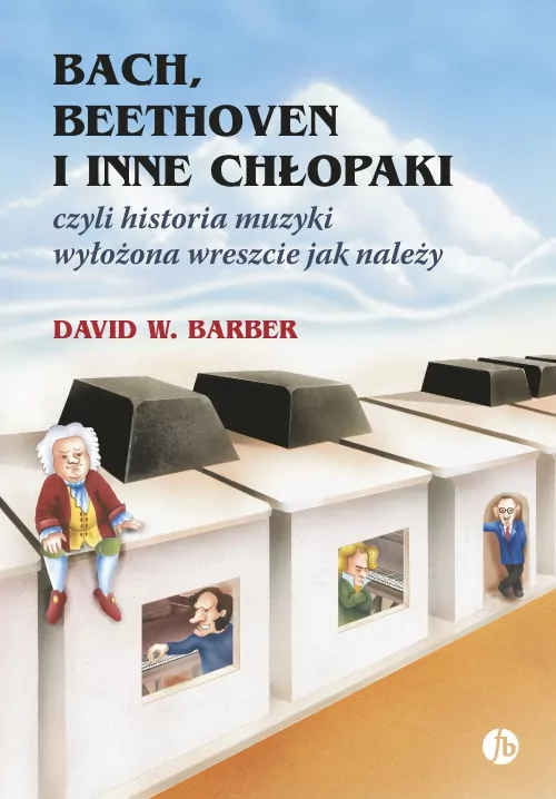 Bach, Beethoven i inne chłopaki - tantis.pl