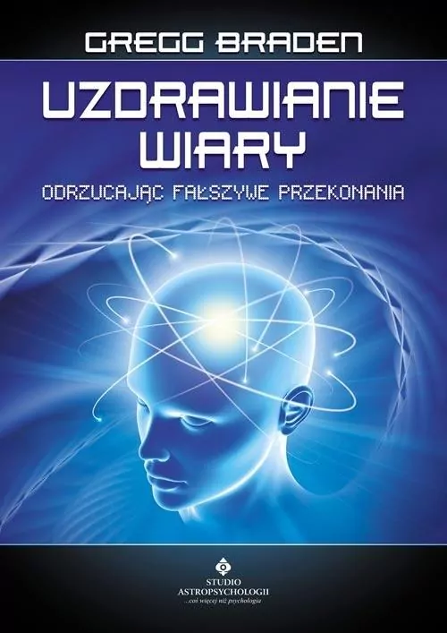 Uzdrawianie wiary. Odrzucając fałszywe przekonania - tantis.pl