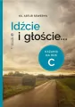 Idźcie i głoście. Kazania na rok C - tantis.pl