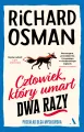 Człowiek, który umarł dwa razy. Czwartkowy klub zbrodni. Tom 2 - tantis.pl