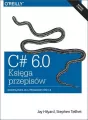 C# 6.0 - Księga przepisów - tantis.pl