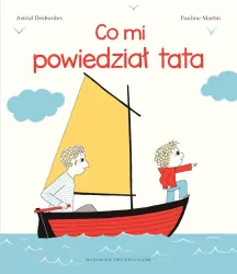 Co mi powiedział tata