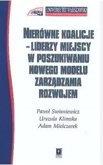Nierówne koalicje Liderzy miejscy w poszukiwaniu.. - tantis.pl