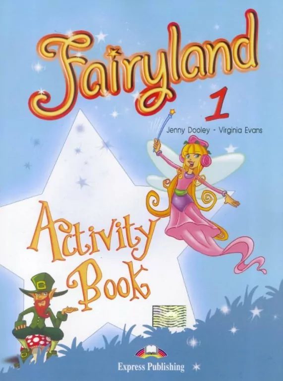 Fairyland 1. Activity Book / Zeszyt ćwiczeń - tantis.pl