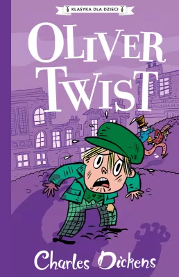 Klasyka dla dzieci T.1 Oliver Twist