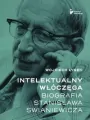 Intelektualny włóczęga. Biografia Stanisława Swian - tantis.pl