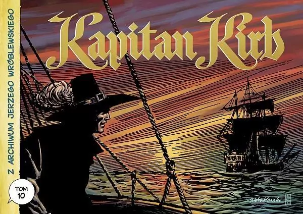 Kapitan Kirb. Z archiwum Jerzego Wróblewskiego. Tom 10 - tantis.pl