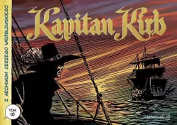 Kapitan Kirb. Z archiwum Jerzego Wróblewskiego. Tom 10