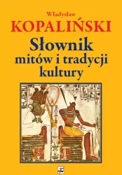 Słownik mitów i tradycji kultury