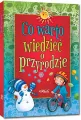 Co warto wiedzieć o przyrodzie. 64 strony w kolorze - tantis.pl