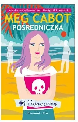 Kraina cienia. Pośredniczka. Tom 1 - tantis.pl