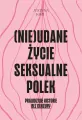 (Nie)udane życie seksualne Polek - tantis.pl