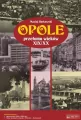 Opole przełomu wieków XIX/XX - tantis.pl