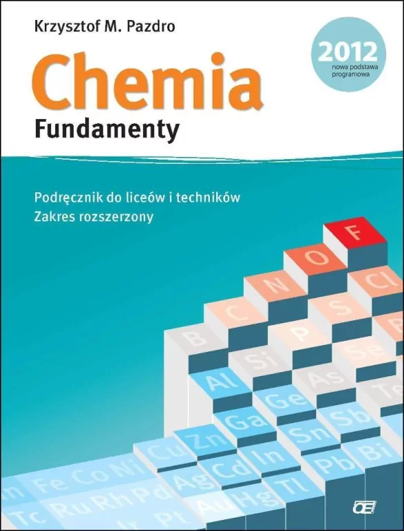 Chemia. Fundamenty. Podręcznik do liceów i techników. Zakres rozszerzony. - tantis.pl