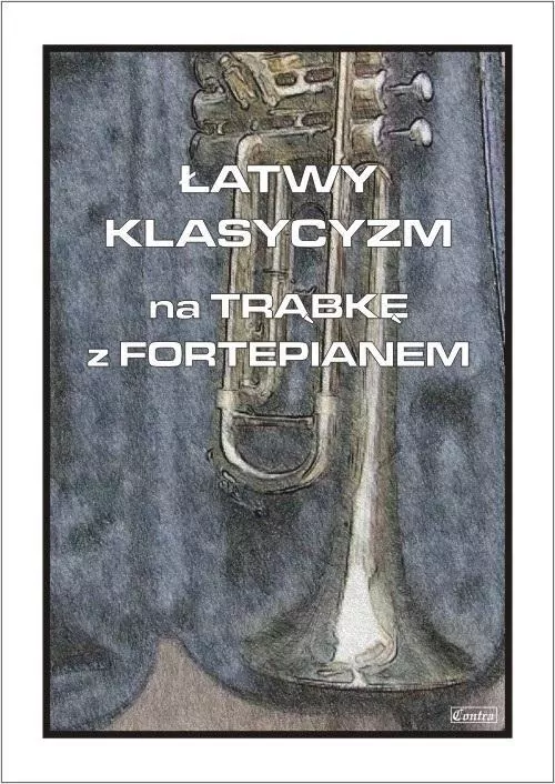 Łatwy klasycyzm na trąbkę z fortepianem - tantis.pl