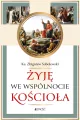 Żyję we wspólnocie Kościoła - tantis.pl