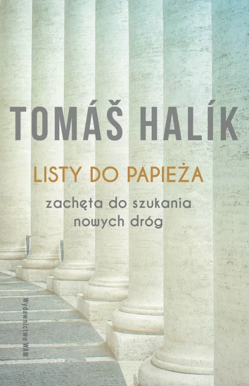 Listy do papieża. Zachęta do szukania nowych dróg - tantis.pl