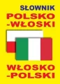 Słownik polsko-włoski, włosko-polski w.2015 - tantis.pl