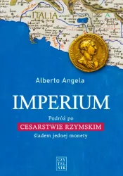 Imperium. Podróż po Cesarstwie Rzymskim śladem jednej monety, wydanie 2