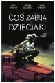 Coś zabija dzieciaki. Tom 7 - tantis.pl