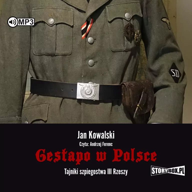 Gestapo w Polsce. Tajniki szpiegostwa III Rzeszy. CD. Audiobook - tantis.pl