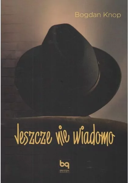 Jeszcze nie wiadomo - tantis.pl