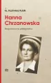 Hanna Chrzanowska. Blogosławiona pielęgniarka - tantis.pl