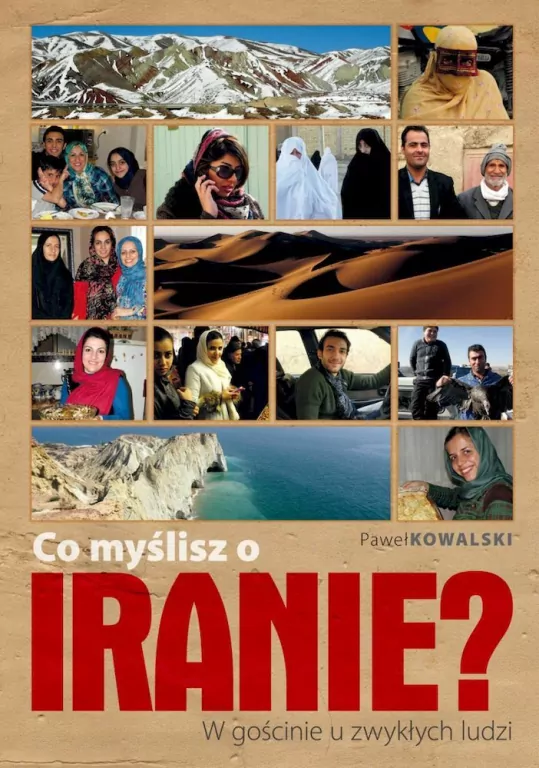 Co myślisz o Iranie? W gościnie u zwykłych ludzi - tantis.pl
