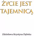 Życie jest tajemnicą - tantis.pl