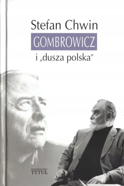Gombrowicz i `dusza polska` - tantis.pl