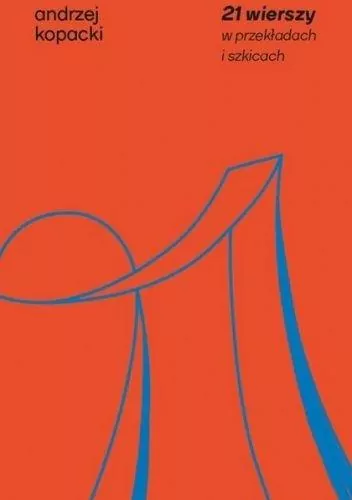 21 wierszy w przekładach i szkicach - tantis.pl