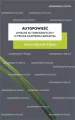 Autopowieść. Dyskurs autobiograficzny w prozie Kazimierza Brandysa - tantis.pl