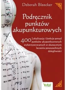 Podręcznik punktów akupunkturowych - tantis.pl