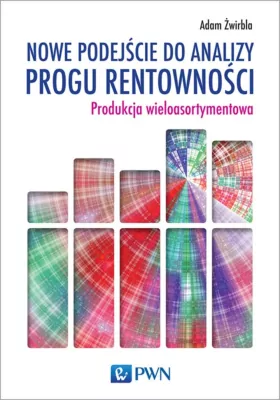 Nowe podejście do analizy progu rentowności