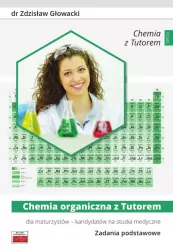 Chemia organiczna z Tutorem dla maturzystów - kandydatów na studia medyczne. Zadania podstawowe.